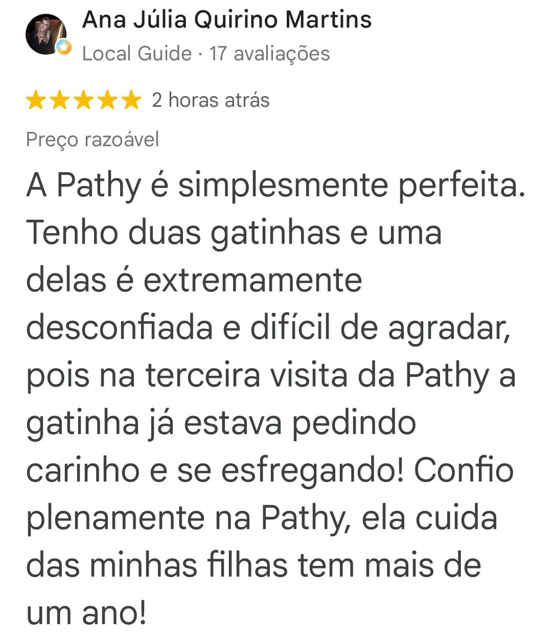 Avaliação de Ana Júlia Quirino Martins no Google, cinco estrelas: descreve a aproximação de sua gata desconfiada com Pathy ao longo das visitas.